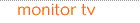 monitor TV